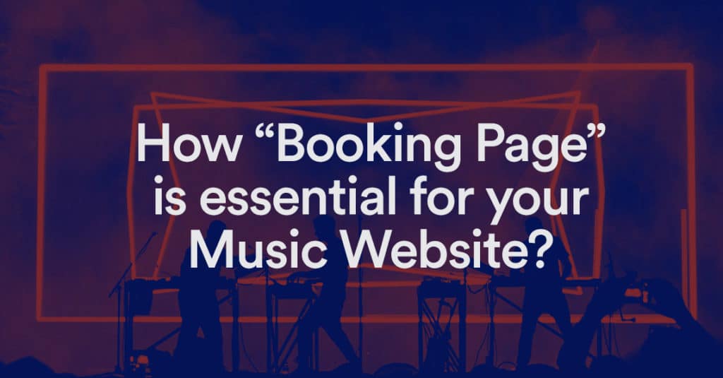 How Booking Page Essential for your Music Website?